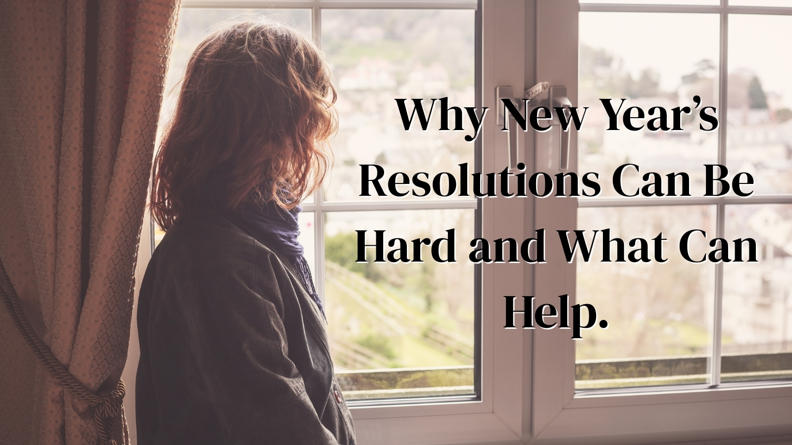 Best Mind New years resolutions Why New Year's resolutions can be hard and what can help.