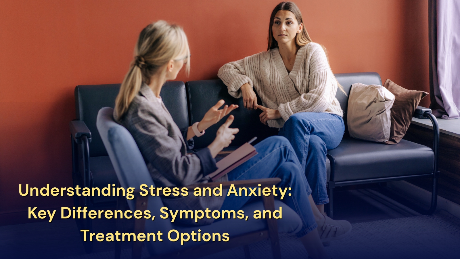 BestMind-Blog-Images-Horizontal-understanding Understanding Stress and Anxiety: Key differences, symptoms, and treatment options