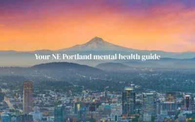 Mental Health Care in Northeast Portland: In-Person and Virtual Options