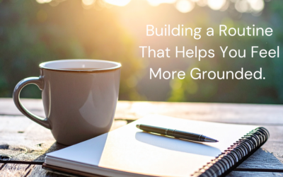 The Role of Routine in Supporting Mental Health