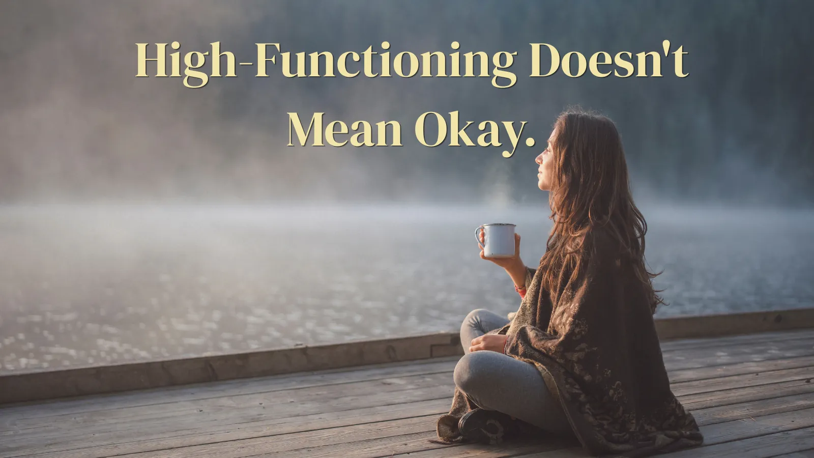 when-outside-good-inside-bad High-functioning doesn't mean okay